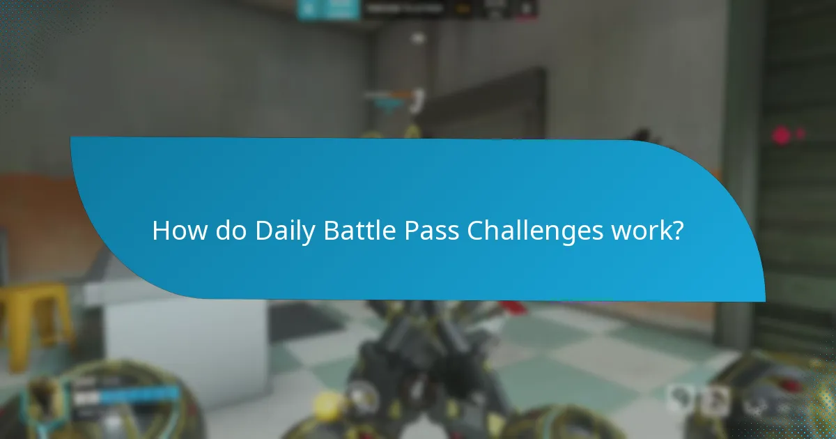How do Daily Battle Pass Challenges work?