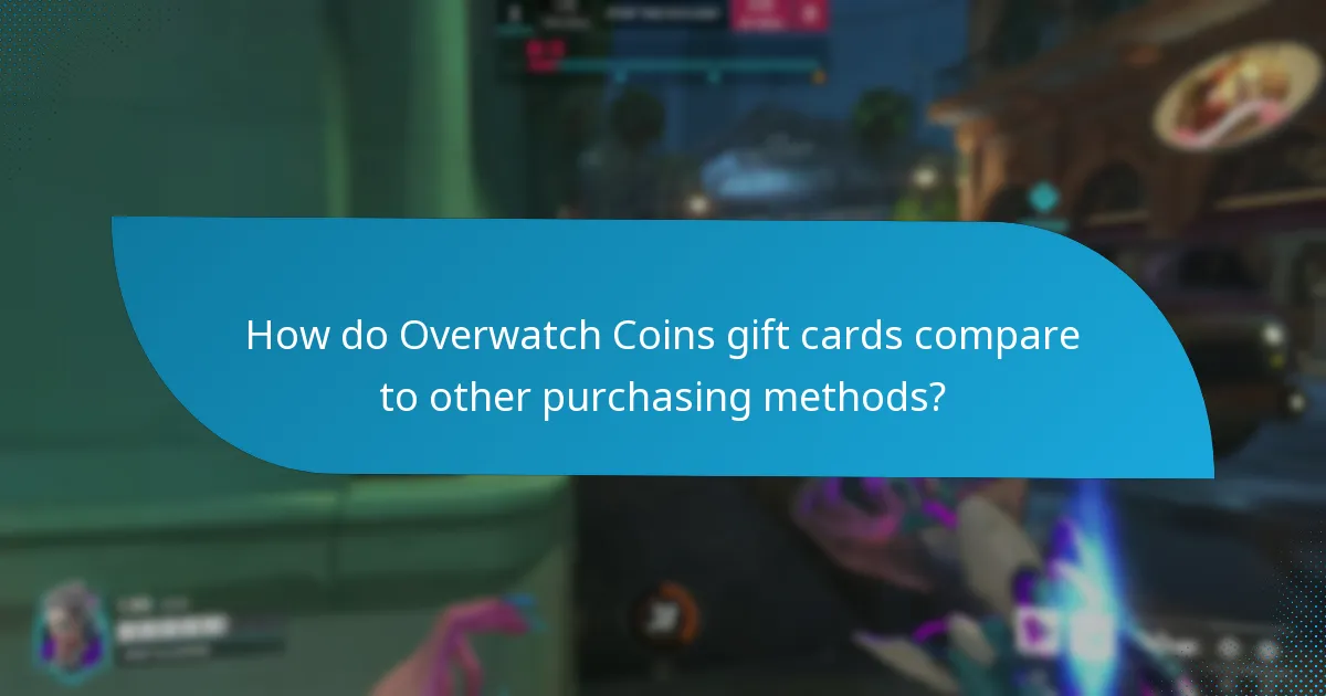 How do Overwatch Coins gift cards compare to other purchasing methods?