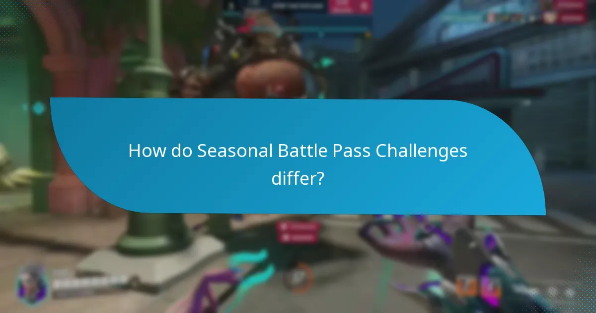 How do Seasonal Battle Pass Challenges differ?