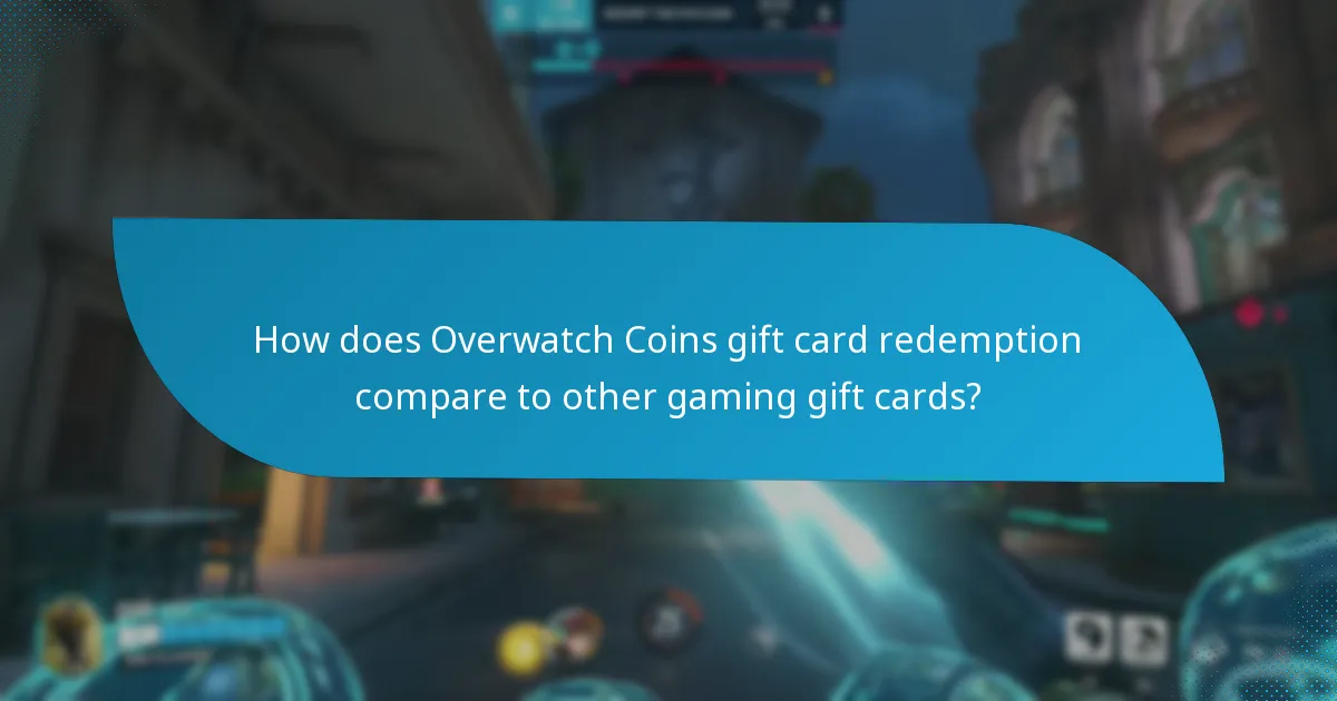 How does Overwatch Coins gift card redemption compare to other gaming gift cards?