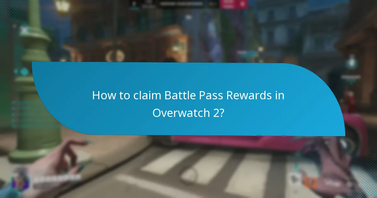 How to claim Battle Pass Rewards in Overwatch 2?