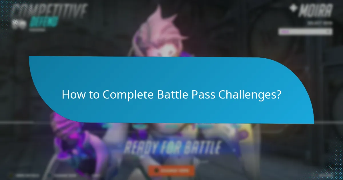 How to Complete Battle Pass Challenges?