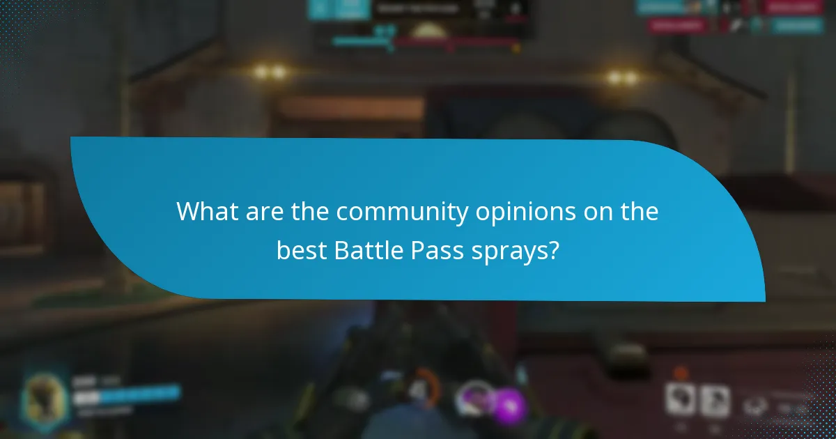 What are the community opinions on the best Battle Pass sprays?
