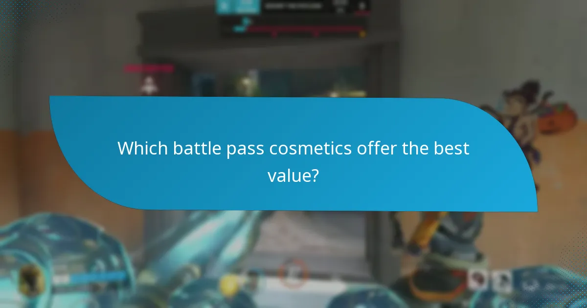 Which battle pass cosmetics offer the best value?