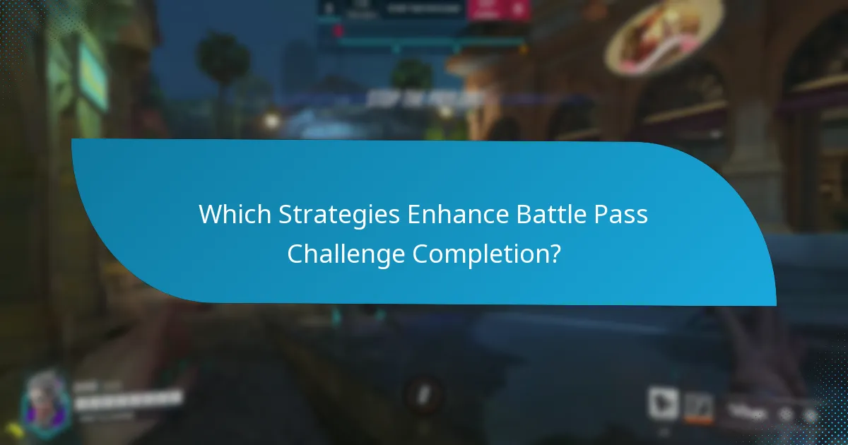 Which Strategies Enhance Battle Pass Challenge Completion?